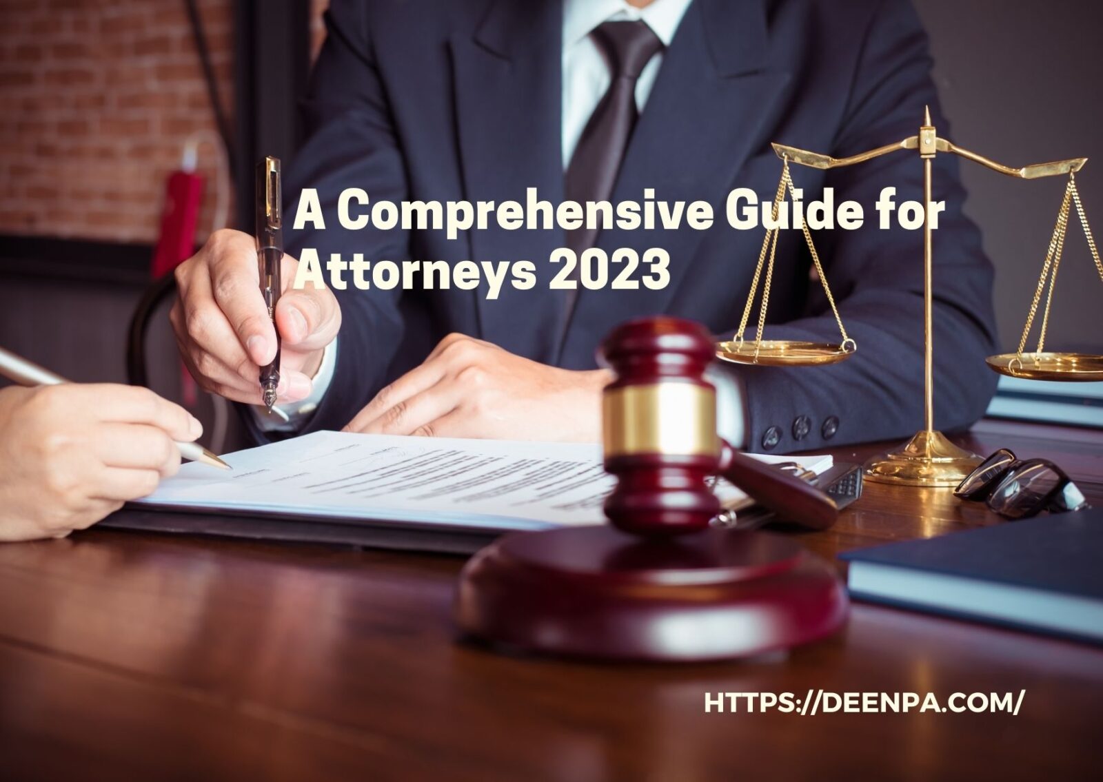 A Comprehensive Guide for Attorneys 2023