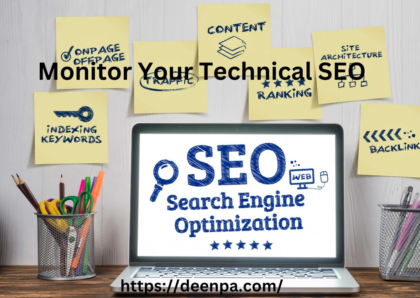 Monitor Your Technical SEO