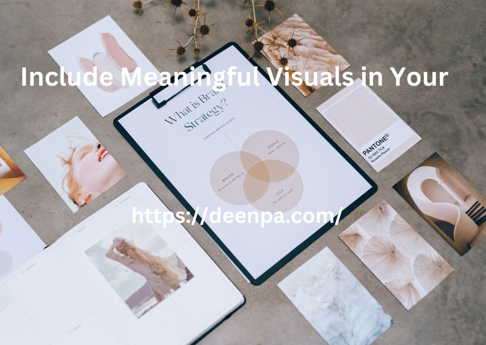 Include Meaningful Visuals in Your 