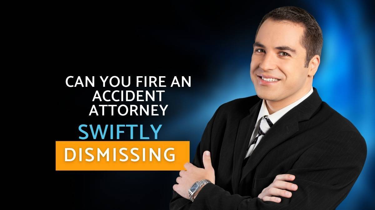 Can You Fire an Accident Attorney