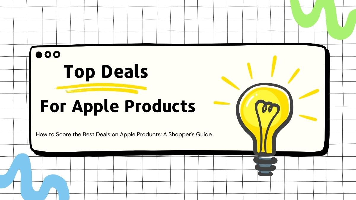 Top Deals For Apple
